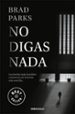 no digas nada-9788466344234 no digas nada 9788466344234