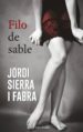 el filo del sable (serie hilario soler 2)-9788491390534 el filo del sable (serie hilario soler 2) 9788491390534