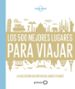 los 500 mejores lugares para viajar-9788408159544 los 500 mejores lugares para viajar 9788408159544