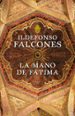 la mano de fatima-ildefonso falcones de sierra-9788425343544 la mano de fatima ildefonso falcones de sierra 9788425343544