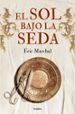 el sol bajo la seda-9788425349744 el sol bajo la seda 9788425349744