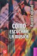 como escuchar la musica-9788437507644 como escuchar la musica 9788437507644