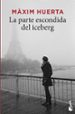 la parte escondida del iceberg-9788467052244 la parte escondida del iceberg 9788467052244