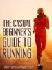 the casual beginners guide to running (ebook)-9781633233454 the casual beginners guide to running (ebook) 9781633233454