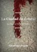 la ciudad de cristal (ebook)-9786070083754 la ciudad de cristal (ebook) 9786070083754