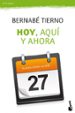 hoy, aqui y ahora-9788484609254 hoy, aqui y ahora 9788484609254