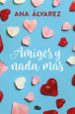 amigos y nada mas (serie amigos 5)-9788490706954 amigos y nada mas (serie amigos 5) 9788490706954