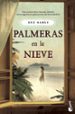 palmeras en la nieve-9788499985954 palmeras en la nieve 9788499985954