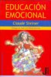 EDUCACION EMOCIONAL CLAUDE STEINER EDUCACION EMOCIONAL CLAUDE STEINER