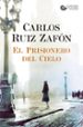 el prisionero del cielo (serie el cementerio de los libros olvidados, 3)-9788408163374 el prisionero del cielo (serie el cementerio de los libros olvidados, 3) 9788408163374
