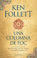 una columna de foc (saga els pilars de la terra 3)-9788416430574 una columna de foc (saga els pilars de la terra 3) 9788416430574
