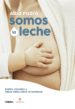 somos la leche (ebook)-9788416895274 somos la leche (ebook) 9788416895274