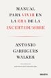 manual para vivir en la era de la incertidumbre-9788423429974 manual para vivir en la era de la incertidumbre 9788423429974
