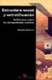 estructura social y estratificacion, reflexiones sobre las desigu aldades sociales-9788495294074 estructura social y estratificacion, reflexiones sobre las desigu aldades sociales 9788495294074