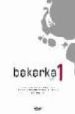 bakarka 1 (liburua + erantzunak)-9788497834674 bakarka 1 (liburua + erantzunak) 9788497834674