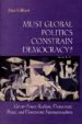 must global politics constrain democracy? (ebook)-9781400823284 must global politics constrain democracy? (ebook) 9781400823284