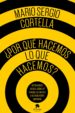 ¿por que hacemos lo que hacemos?-9788416928484 ¿por que hacemos lo que hacemos? 9788416928484