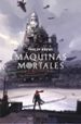 maquinas mortales (maquinas mortales 1)-philip reeve-9788420486284 maquinas mortales (maquinas mortales 1) philip reeve 9788420486284