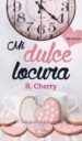 mi dulce locura (ebook)-9788494436284 mi dulce locura (ebook) 9788494436284