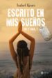 escrito en mis sueños-9788408166894 escrito en mis sueños 9788408166894