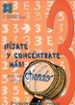 ¡fijate y concentrate mas! para que atiendas mejor (3º ciclo de educacion primaria) (vol. 3)-9788478694594 ¡fijate y concentrate mas! para que atiendas mejor (3º ciclo de educacion primaria) (vol. 3) 9788478694594