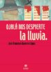 ojala nos despierte la lluvia-9788495212894 ojala nos despierte la lluvia 9788495212894