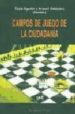 campos de juego de la ciudadania (el viejo topo)-9788495776594 campos de juego de la ciudadania (el viejo topo) 9788495776594