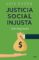 justicia social injusta (ebook)-9786077476504 justicia social injusta (ebook) 9786077476504