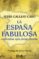 la españa fabulosa (ebook)-jesus callejo-9788408158004 la españa fabulosa (ebook) jesus callejo 9788408158004