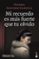 mi recuerdo es mas fuerte que tu olvido-paloma sanchez-garnica-9788408172604 mi recuerdo es mas fuerte que tu olvido paloma sanchez garnica 9788408172604