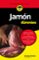jamon para dummies-enrique tomas-9788432904004 jamon para dummies enrique tomas 9788432904004