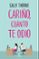 cariño, cuánto te odio (ebook)-sally thorne-9788467050714 cariño, cuánto te odio (ebook) sally thorne 9788467050714