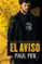 el aviso-paul pen-9788401021534 el aviso paul pen 9788401021534