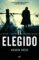 el elegido-andrew gross-9788427045354 el elegido andrew gross 9788427045354