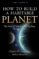 how to build a habitable planet (ebook)-charles h. langmuir-wally broecker-9781400841974 how to build a habitable planet (ebook) charles h. langmuir wally broecker 9781400841974
