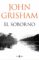 el soborno-john grisham-9788401018374 el soborno john grisham 9788401018374
