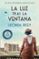 la luz tras la ventana-lucinda riley-9788466341974 la luz tras la ventana lucinda riley 9788466341974