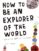 how to be an explorer of the world-keri smith-9780241953884 how to be an explorer of the world keri smith 9780241953884