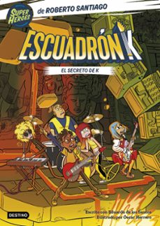 Portada de ESCUADRON K 2. EL SECRETO DE K (EBOOK)