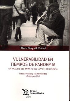 Portada de VULNERABILIDAD EN TIEMPOS DE PANDEMIA. UN ANALISIS DEL IMPACTO DEL COVID-19 EN ESPAÑA
