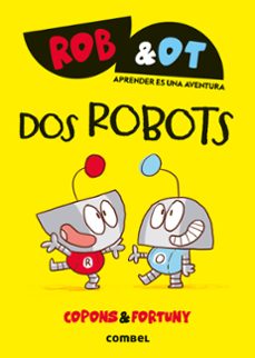 Portada de ROB & OT 1: DOS ROBOTS