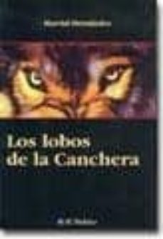 Portada de LOS LOBOS DE LA CANCHERA