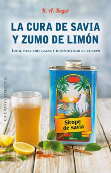 Portada de CURA DE SAVIA Y ZUMO DE LIMON