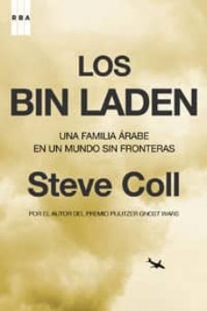 Portada de LOS BIN LADEN: UNA FAMILIA ARABE EN UN MUNDO SIN FRONTERAS