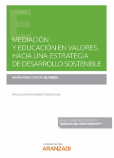 Portada de MEDIACION Y EDUCACION EN VALORES. HACIA UNA ESTRATEGIA DE DESARROLLO SOSTENIBLE