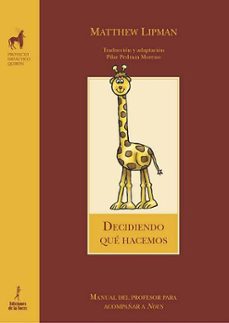 Portada de DECIDIENDO QUE HACEMOS (MANUAL DEL PROFESOR PARA ACOMPAÑAR A NOUS )