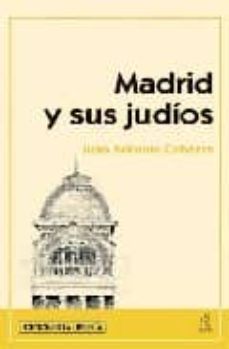 Portada de MADRID Y SUS JUDIOS