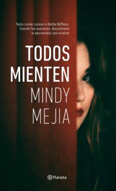 Libros de audio gratis para descargar TODOS MIENTEN (Spanish Edition) de MINDY MEJIA RTF MOBI CHM 9788408177104
