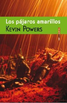Descargar audiolibros de amazon LOS PAJAROS AMARILLOS CHM ePub iBook 9788415601104 de KEVIN POWERS