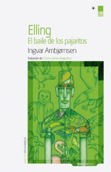 Descargas de libros electrónicos de paul washer ELLING: EL BAILE DE LOS PAJARITOS (Literatura española) 9788415717904